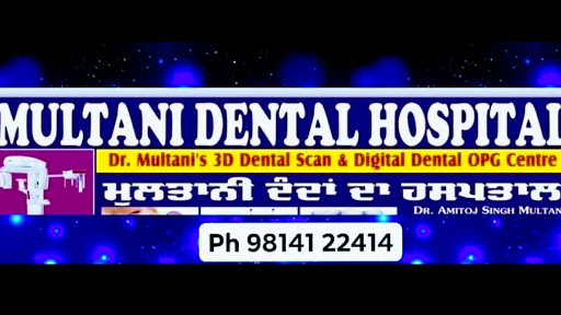 MULTANI DENTAL HOSPITAL and IMPLANT CENTRE , Kapurthala