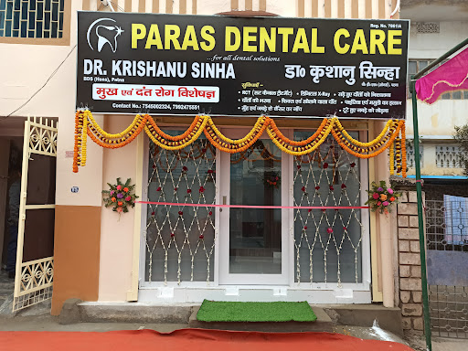 Paras dental care | Dr Krishanu Sinha